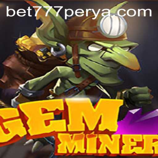 Discover the Exciting World of GemMiner with 777Perya.com