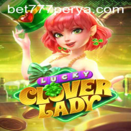 Exploring LuckyCloverLady: A Dive into the Popular Game by 777Perya.com